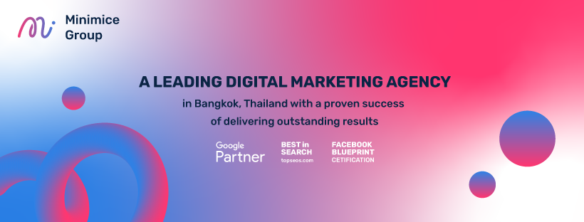 Minimice group บริษัทรับทำ Facebook Ads สร้างโครงสร้างธุรกิจให้มั่นคงมากขึ้น