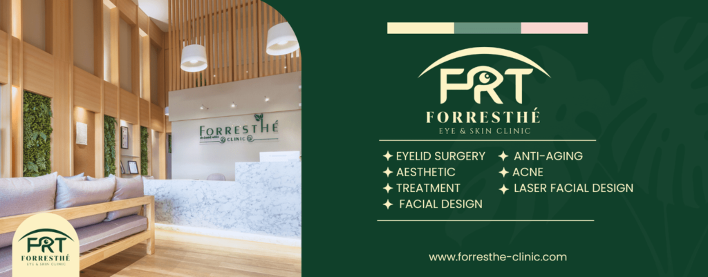 Forresthe Clinic ฉีดฟิลเลอร์ นนทบุรี ปรับรูปหน้าและผิวรอบดวงตาดูสดใส ผิวมีความเนียนสวยขึ้น