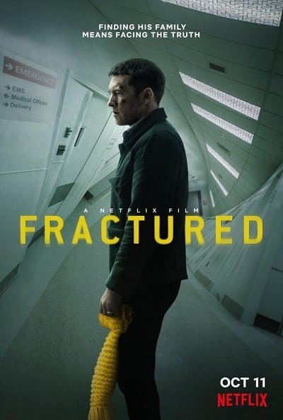 Fractured แตกหัก หนังสืบสวนค้นหาความจริง ไขความลับการหายตัวไปของภรรยาและลูกสาวของเขา