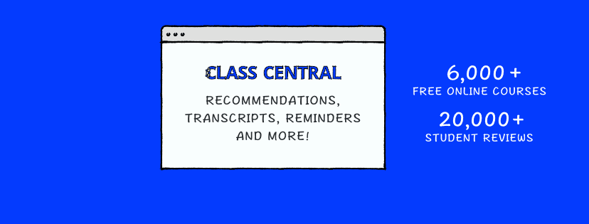 Class Central คอร์สเรียนเว็บออนไลน์ฟรี สะดวกง่ายทุกการเลือกเรียนตามหมวดหมู่ที่จัดแบ่งเอาไว