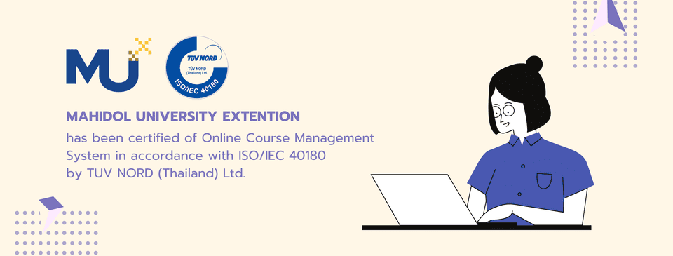 Mahidol University Extension บริการเว็บรวมคอร์สเรียนออนไลน์ฟรี เจาะลึกทุกวิชาเปิดเข้าเรียนได้ไม่ยาก