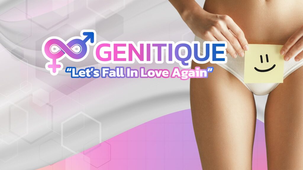 Genitique Clinic ศูนย์บริการความงามฉีดฟิลเลอร์น้องสาว เสริมจุดซ่อนเร้นให้น่าพึงพอใจทุกคน