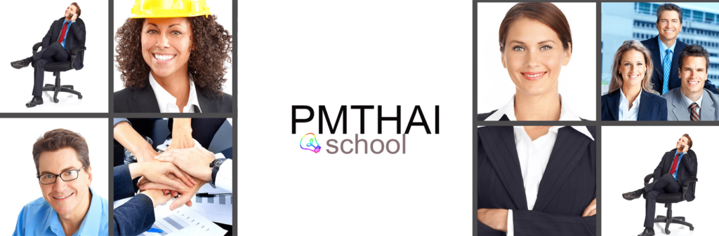 PM Thai School คอร์สอบรม PM ยกระดับการทำงานขององค์กรด้วยระบบจัดการที่ได้ประสิทธิภาพสูงสุด